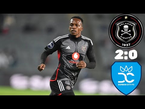ORLANDO PIRATES vs DURBAN CITY |HIGHLIGHTS & GOALS |BETWAY PREMIERESHIP LEAGUE 2025\26