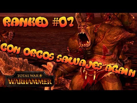 TOTAL WAR WARHAMMER. RANKED#07. Orkos salvajes 2vs2, la batalla prometida