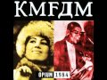 KMFDM - Fix Me Up