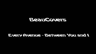 Every Avenue - Between You and I Cover