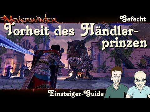 NEVERWINTER: Torheit des Händlerprinzen Gefecht mit T-Rex Einsteiger-Guide - Tutorial PS4 deutsch