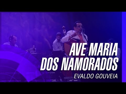 Ave Maria dos Namorados video