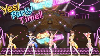 【デレステ】 Yes! Party Time!! （Game ver.）┊島村卯月・渋谷凛・本田未央・赤城みりあ・安部菜々 【アイドルマスターシンデレラガールズ スターライトステージ】