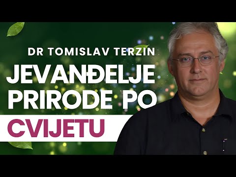 1️⃣ JEVANĐELJE PRIRODE po cvijetu ❀ - prof.  dr Tomislav Terzin