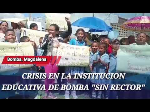 IED Bomba (Pedraza Magdalena) Denuncian falta de Rector