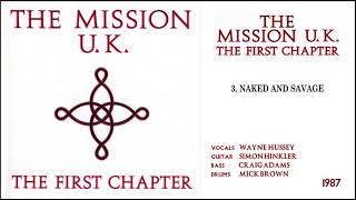 THE MISSION - Naked and savage