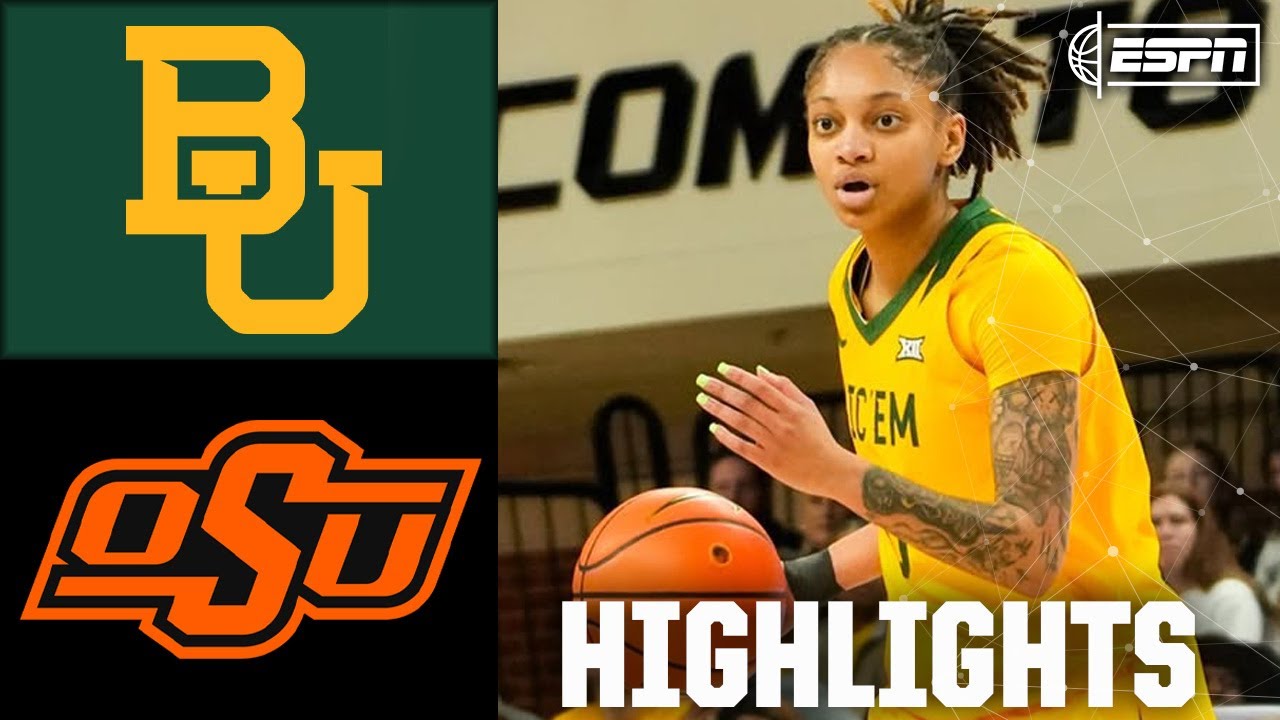 Baylor Bears vs. Oklahoma State Cowgirls | Full Game Highlights | ESPN College Basketball