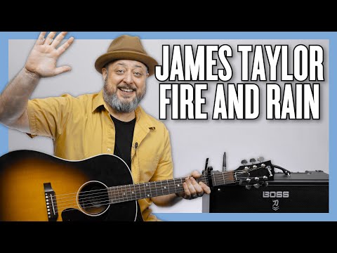 James Taylor Fire and Rain Guitar Lesson + Tutorial