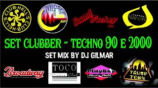 Download lagu SET CLUBBER TECHNO 90 E 2000 BY MIX DJ GILMAR mp3