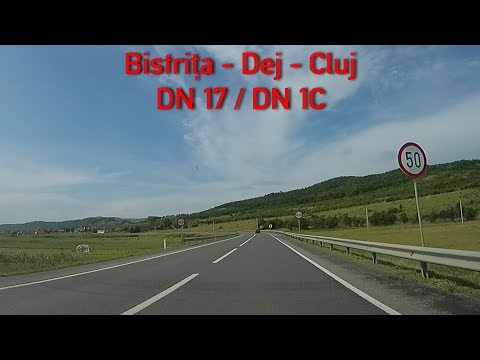 DN17 / DN1C Bistrița - Dej - Cluj