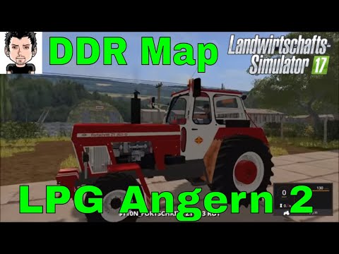 LS17 LPG Angern DDR Map Teil 2 Landwirtschafts Simulator 17