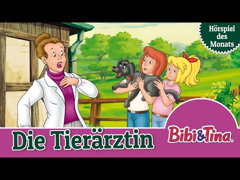 Bibi & Tina - Die Tierärztin (Folge 31) | ZWEITES HÖRSPIEL DES MONATS JULI