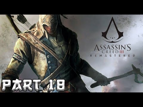 ASSASSIN'S CREED 3 REMASTERED Walkthrough Gameplay Part 18 DANIEL CROSS - (AC3)