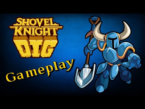 Shovel Knight Dig: Gameplay (No Commentary)