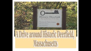 Historic Deerfield, Massachusetts