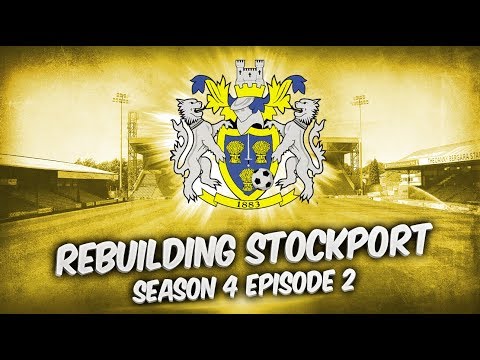 Rebuilding Stockport County - S4-E2 Game Changing Signing! | Football Manager 2019