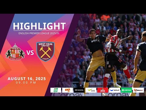 Premier League : ซันเดอร์แลนด์ vs เวสต์แฮม (16-08-68)