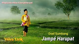 Doel Sumbang - Jampé Harupat