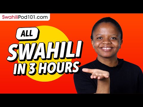 Learn Swahili in 3 Hours - ALL the Swahili Basics You Need
