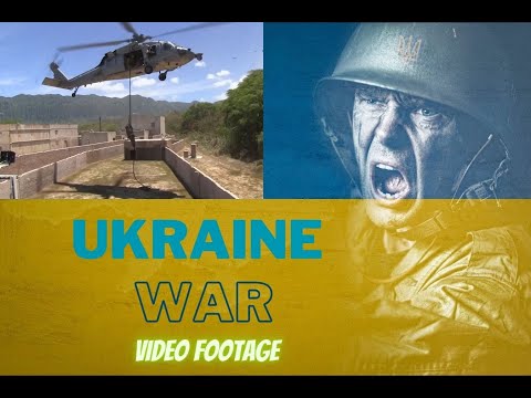 UKRAINE WAR VIDEO FOOTAGE