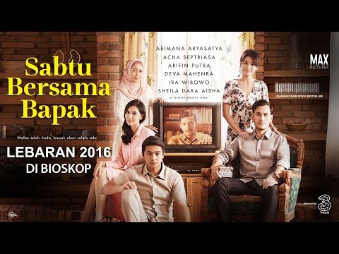 Thumbnail of the video: Sabtu Bersama Bapak - Official Trailer