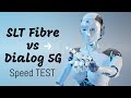SLT Fibre VS Dialog 5G Speed Test