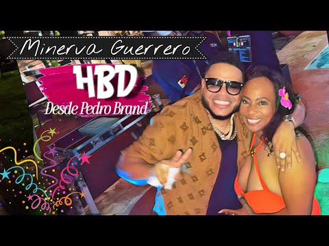 HBD MINERVA GUERRERO DESDE PEDRO BRAND LIVE DJ JOE CATADOR  SALSA, BACHATA, DEMBOW