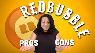 RedBubble Pros and Cons