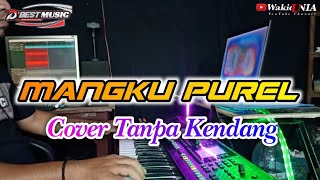 Download lagu MANGKU PUREL (cover) Tanpa Kendang mp3
