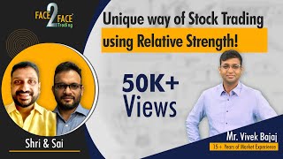 Unique way of Stock Trading using Relative Strength!