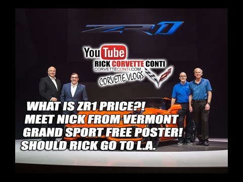 WHAT IS 2019 ZR1 PRICE?! *** NICK FROM VT *** SHOULD I GO TO LA?