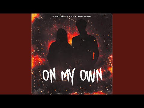 On My Own (feat. Loso Baby)