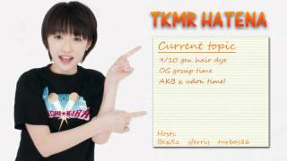 2012-08-08 - TKMR Hatena Episode 7