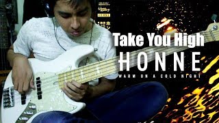 Take You High - Honne (Bass Cover) || #Ngecover 6