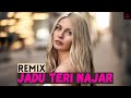 JADU TERI NAZAR REMIX DJ LUCKY BY REMIX BEAT MUSIC