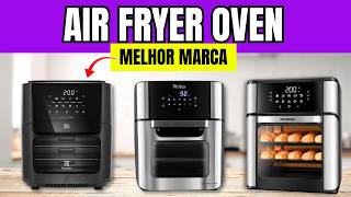 Top 3 Melhores Air Fryer Oven | Qual AIR FRYER OVEN Comprar em 2025 | Fritadeira Sem óleo