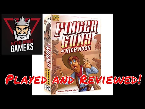 Finger Guns at High Noon - Played and Reviewed!