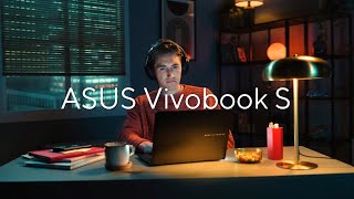 Asus Simply Stunning! - ASUS Vivobook S series