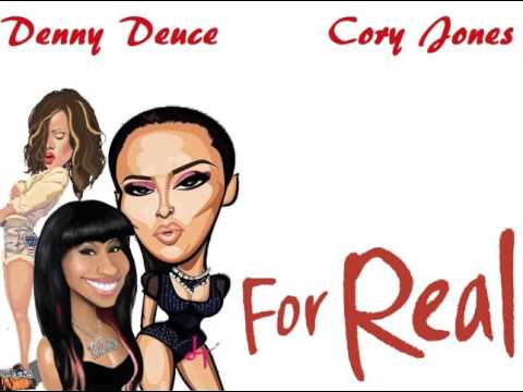 Denny Deuce feat. Cory Jones - For Real