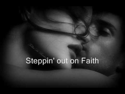 Steppin' out on Faith