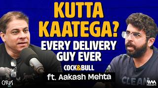 India’s Most Important Delivery Question | Aakash Mehta | Cock and Bull | Cyrus Says MQDEFAULT Thumbnail