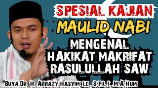 Download lagu SPESIAL KAJIAN‼️MAULID NABI MENGENAL HAKIKAT MAKRIFAT RASULULLAH SAW - BUYA ARRAZY HASYIM mp3