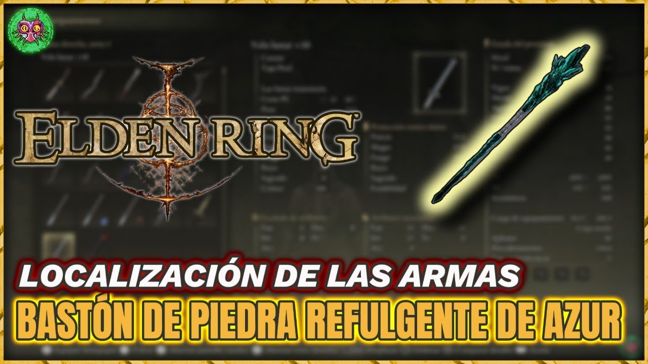 Localización BASTÓN de PIEDRA REFULGENTE de AZUR | Elden Ring Localización BASTÓN de PIEDRA REFULGENTE de AZUR | Elden Ring