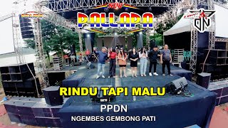 Download lagu RINDU TAPI MALU - NEW PALLAPA - PPDN - NGEMBES GEMBONG PATI mp3 Download lagu RINDU TAPI MALU - NEW PALLAPA - PPDN - NGEMBES GEMBONG PATI mp3