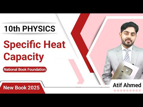 Specific heat capacity class 10 nbf | 10th class physics | NBF | Use of large specific heat capacity