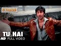 Tu Hai Full Video Song HD Besharam Ranbir Kapoor Pallavi Sharda