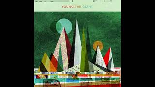 Young The Giant - St. Walker