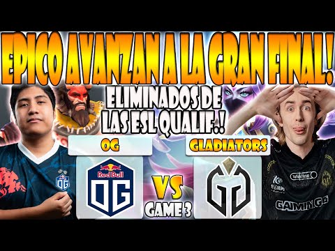 OG VS GLADIATORS BO3[GAME 3]SEMIFINAL-WISPER, 23SAVAGE VS CCNC, WATSON-ESL ONE BANGKOK 2024:WEU-DOTA