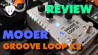 Video thumbnail for Mooer Groove Loop X2 - Review by Musiker TV