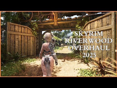 Skyrim Next-Gen Overhaul Showcase Of Riverwood | This Is What Skyrim Looks Like Now In 2025
